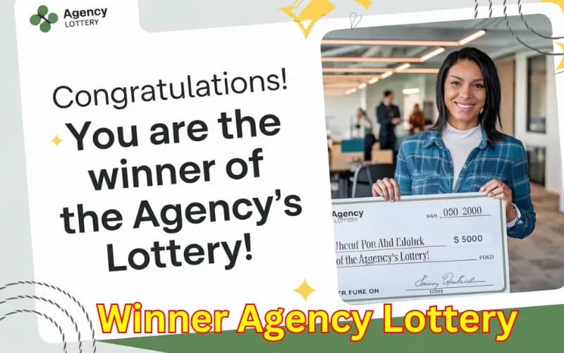 winner agency lottery